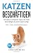 Produktbild Katzen beschäftigen: Mit diesen einfachen Tipps und Tricks beschäftigst du deine Katze richtig - Inkl. tollen Bastelanleitungen (Katzen trainieren, Band 4)