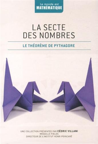 La secte des nombres : Le théorème de Pythagore francais La secte des nombres : Le théorème de Pythagore francais