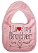 IiE, I love my Brother this much, Boy Girl Unisex Feeding Bib, Pink