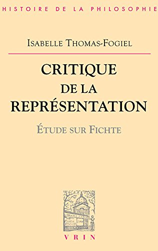 Livres Couvertures de Critique de la représentation : Etude sur Fichte