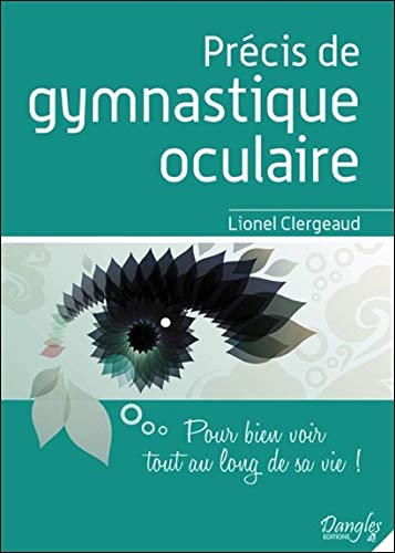 Download Précis de gymnastique oculaire - Pour bien voir tout au long de sa vie ! Download Précis de gymnastique oculaire - Pour bien voir tout au long de sa vie !