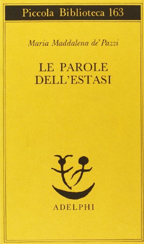 Le parole dell'estasi