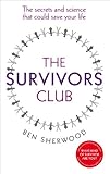 Image de The Survivors Club: The secrets and science that could save your life