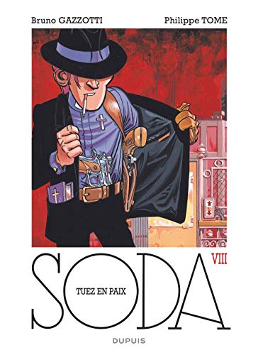 Soda - tome 8 - Tuez en paix (réédition) by Tome