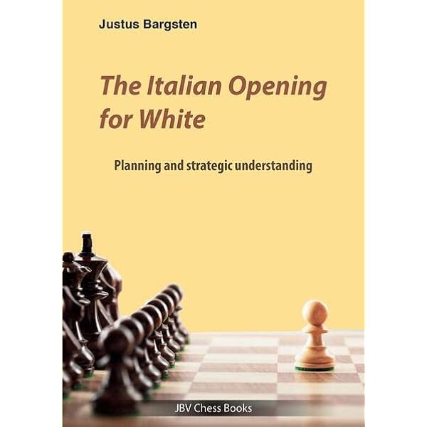 The Modernized Italian Game for White - Thinkers Publishing