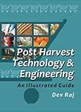 Image de Postharvest Technology and Engineering: An Illustrated Guide