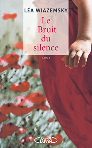 Le bruit du silence Le bruit du silence