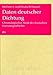 Produktbild Daten deutscher Dichtung: Chronologischer Abriß der deutschen Literaturgeschichte