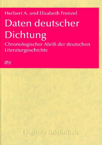 Preisvergleich Produktbild Daten deutscher Dichtung: Chronologischer Abriß der deutschen Literaturgeschichte