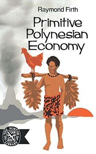 Primitive Polynesian Economy (Norton Library; N774)