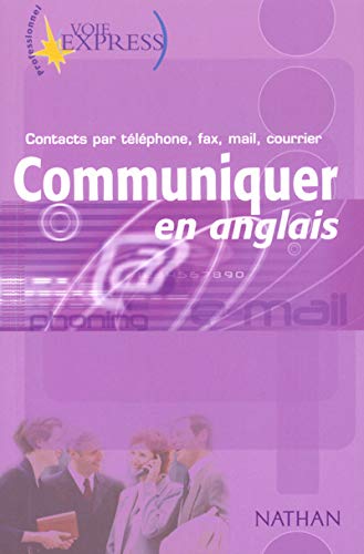 Communiquer en Anglais Communiquer en Anglais