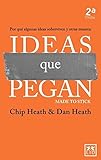 chip heath stanford  Ideas Que Pegan