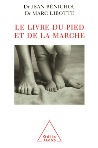 Download Livre du pied et de la marche (Le)