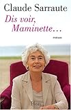 Dis-voir, Maminette