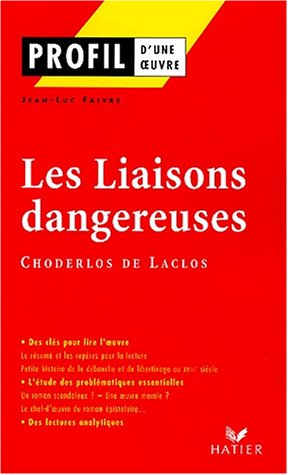 Download Profil d'une oeuvre : Les liaisons dangereuses (1782), Choderlos de Laclos