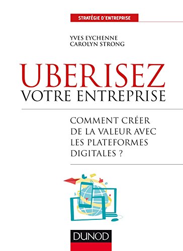 Ubérisez votre entreprise 