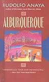 Alburquerque by Rudolfo A. Anaya