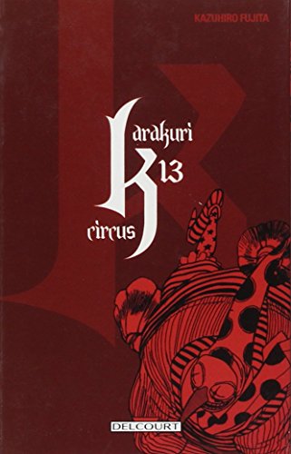 Karakuri Circus — Tome 13