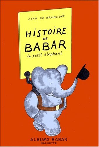 couverture de : Histoire de Babar, le petit &eacute;l&eacute;phant