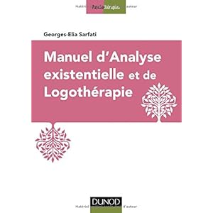 Manuel d'analyse existentielle et de logothérapie Livre en Ligne Manuel d'analyse existentielle et de logothérapie Livre en Ligne - Telecharger Ebook