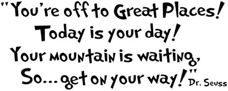 Kingken You're Off To Great Places Your Mountain Is Waiting Wall Stickers for Home Decoration