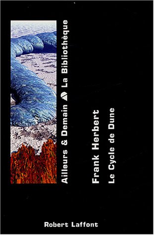 couverture de : Le Cycle de Dune (l'int&eacute;grale 1)