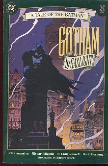 Gotham by Gaslight: A Tale of the Batman Gotham by Gaslight: A Tale of the Batman