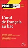 Profil : L'Oral de français au bac