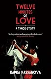 Image de Twelve Minutes of Love: A Tango Story