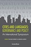 Image de Cities and Languages: Governance and Policy An International Symposium (English Edition)