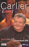 Carlier libre : Chroniques télé