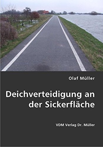 Preisvergleich Produktbild Deichverteidigung an der Sickerfläche