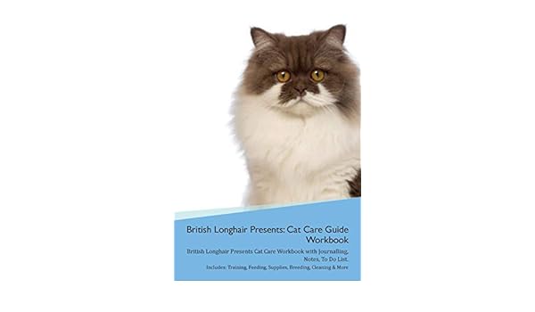 Buy British Longhair Cat Presents Cat Care Guide Workbook British