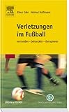 Image de Verletzungen im Fußball: vermeiden - behandeln - therapieren