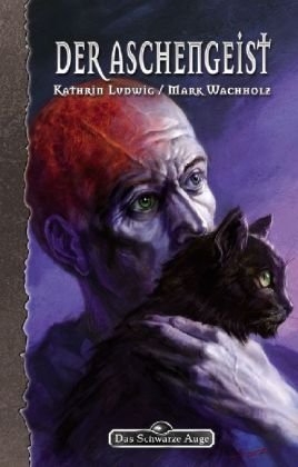 Galotta-Biographie, Bd. 3: Der Aschengeist (Das Schwarze Auge) Galotta-Biographie, Bd. 3: Der Aschengeist (Das Schwarze Auge)