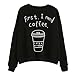 Produktbild Hevoiok Damen Oberteile, Mode Sexy Freizeit Winter Frühling First I Need Coffee O Hals Drucken Hemdbluse Sweatshirt Pullover Beiläufige Langarm Hemd Bluse Tops (Schwarzer, XL/EU 42)