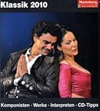 Harenberg Kulturkalender Klassik 2010: Komponisten, Werke, Interpreten, CD-Tipps by 