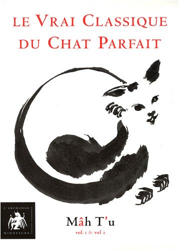 Book's Cover of Mâh T'u, le Vrai Classique du Chat Parfait : Coffret en 2 volumes