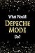 Produktbild What Would Depeche Mode Do: Depeche Mode Designer Notebook