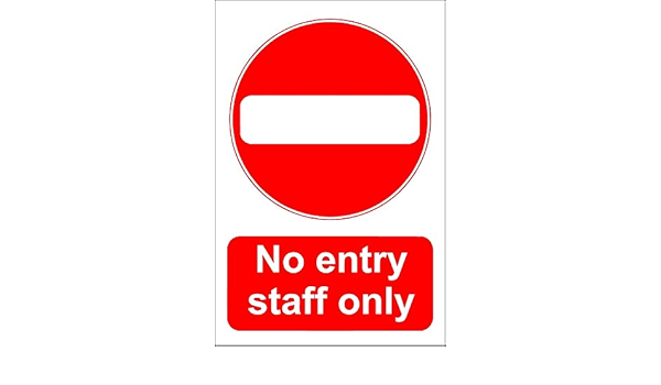 No Entry Staff Only Safety Sign 1 2mm Rigid Plastic 600mm X 400mm Amazon Co Uk Diy Tools