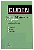 Image de Duden - Erfolgreich bewerben - kurz gefasst: Der kompakte Rageber für die überzeugende Bewerbung