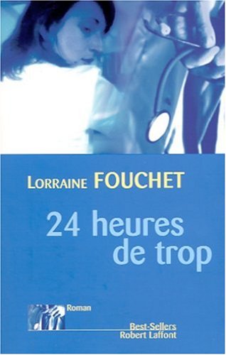 couverture de : 24 heures de trop