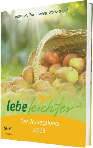 Lebe leichter - Der Jahresplaner 2015