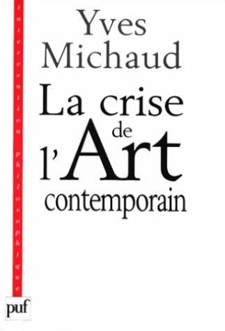 couverture de : La crise de l'art contemporain