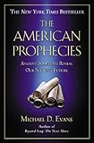 The American Prophecies: Ancient Scriptures Reveal Our Nation's Future (English Edition) by 