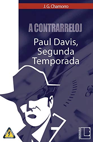 A contrarreloj: Paul Davis, segunda temporada