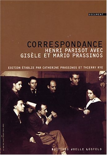 couverture de : Correspondance d'Henri Parisot avec Mario et Gis&egrave;le Prass...