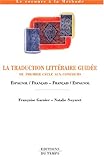 Image de La traduction littéraire guidée : Du premier cycle aux concours Espagnol/Français - Français/Espagnol
