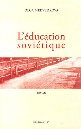 L'Education Soviétique L'Education Soviétique