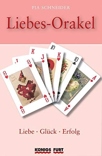 Liebes-Orakel. Liebe, Glück, Erfolg (Buch + 54 Künstlerspielkarten)